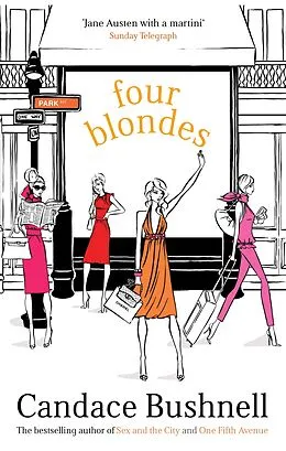 E-Book (epub) Four Blondes von Candace Bushnell