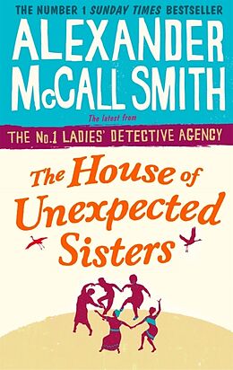 Couverture cartonnée The House of Unexpected Sisters de Alexander McCall Smith