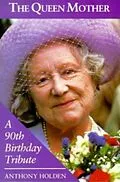 E-Book (epub) Queen Mother von Anthony Holden