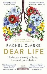 Kartonierter Einband Dear Life von Rachel Clarke