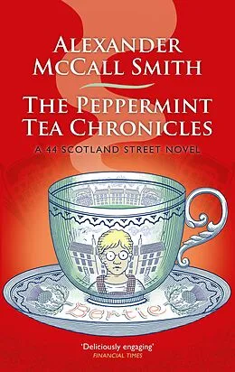 E-Book (epub) Peppermint Tea Chronicles von Alexander McCall Smith
