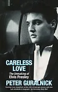 E-Book (epub) Careless Love von Peter Guralnick