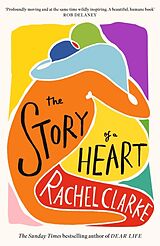 Couverture cartonnée The Story of a Heart de Clarke Rachel