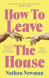 Kartonierter Einband How to Leave the House von Nathan Newman