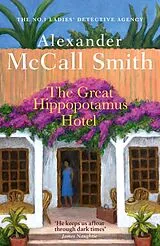 Kartonierter Einband The Great Hippopotamus Hotel von Alexander McCall Smith