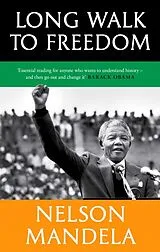 Kartonierter Einband Long Walk to Freedom von Nelson Mandela