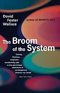 E-Book (epub) The Broom Of The System von David Foster Wallace
