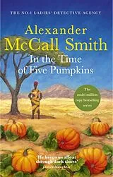 Kartonierter Einband In the Time of Five Pumpkins von Alexander McCall Smith