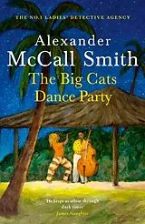Kartonierter Einband The Big Cats Dance Party von Alexander McCall Smith