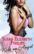E-Book (epub) Kiss An Angel von Susan Elizabeth Phillips