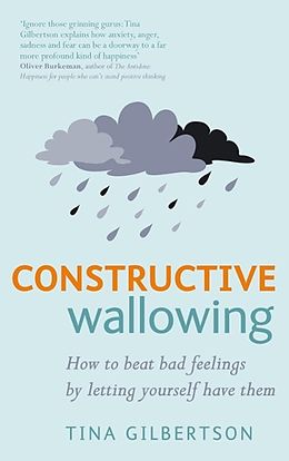 eBook (epub) Constructive Wallowing de Tina Gilbertson