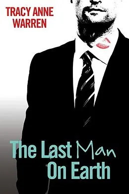 E-Book (epub) Last Man On Earth von Tracy Anne Warren