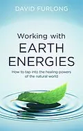 E-Book (epub) Working With Earth Energies von David Furlong