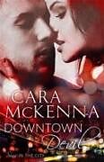 Kartonierter Einband Downtown Devil von Cara McKenna