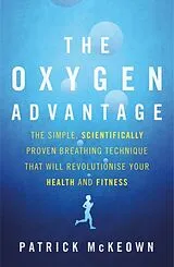 Kartonierter Einband The Oxygen Advantage von Patrick McKeown