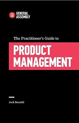 eBook (epub) Practitioner s Guide To Product Management de Jock Busuttil