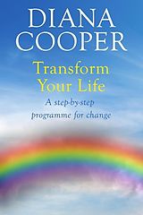 E-Book (epub) Transform Your Life von Diana Cooper