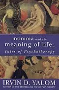 E-Book (epub) Momma And The Meaning Of Life von Irvin D. Yalom