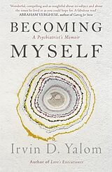 Kartonierter Einband Becoming Myself von Irvin Yalom