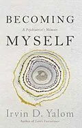 E-Book (epub) Becoming Myself von Irvin D. Yalom