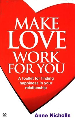 E-Book (epub) Make Love Work For You von Anne Nicholls