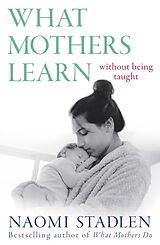 eBook (epub) What Mothers Learn de Naomi Stadlen