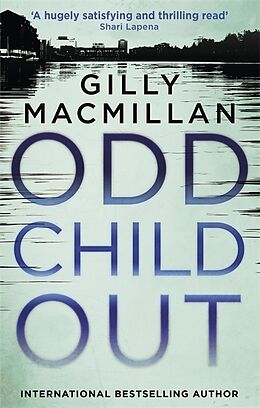 Couverture cartonnée Odd Child Out de Gilly Macmillan