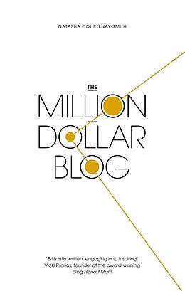 E-Book (epub) Million Dollar Blog von Natasha Courtenay-Smith