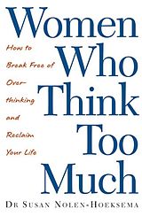 E-Book (epub) Women Who Think Too Much von Susan Nolen-Hoeksema