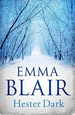 E-Book (epub) Hester Dark von Emma Blair