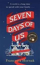 Kartonierter Einband Seven Days of Us von Francesca Hornak