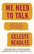 Couverture cartonnée We Need To Talk de Headlee Celeste