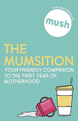 eBook (epub) Mumsition de The Creators of Mush