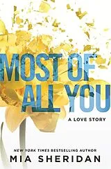 Kartonierter Einband Most of All You von Mia Sheridan