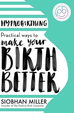 E-Book (epub) Hypnobirthing von Siobhan Miller