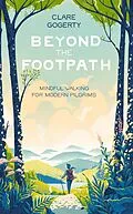 E-Book (epub) Beyond the Footpath von Clare Gogerty