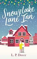E-Book (epub) Snowflake Lane Inn von L. P. Dover
