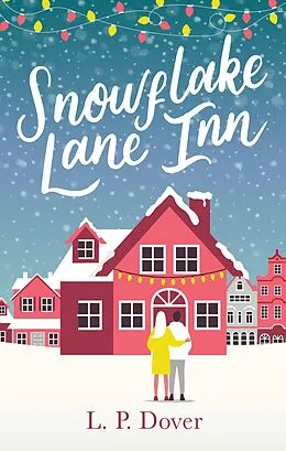 E-Book (epub) Snowflake Lane Inn von L. P. Dover