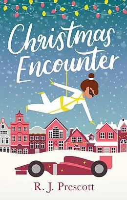 E-Book (epub) Christmas Encounter von R. J. Prescott