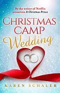 E-Book (epub) Christmas Camp Wedding von Karen Schaler