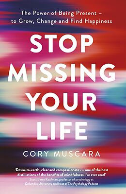 eBook (epub) Stop Missing Your Life de Cory Muscara