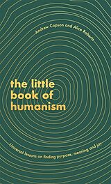 Livre Relié The Little Book of Humanism de Alice Roberts, Copson Andrew