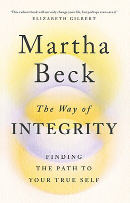 E-Book (epub) Way of Integrity von Martha Beck
