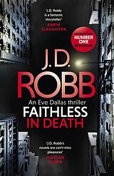 E-Book (epub) Faithless in Death: An Eve Dallas thriller (Book 52) von J. D. Robb