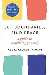 Kartonierter Einband Set Boundaries, Find Peace von Nedra Glover Tawwab