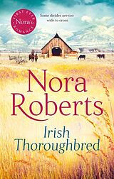 Kartonierter Einband Irish Thoroughbred von Nora Roberts