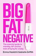 E-Book (epub) Big Fat Negative von Emma Haslett, Gabby Griffith