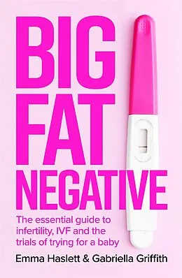 E-Book (epub) Big Fat Negative von Emma Haslett, Gabby Griffith