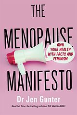 Couverture cartonnée The Menopause Manifesto de Dr. Jennifer Gunter