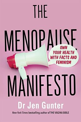 Couverture cartonnée The Menopause Manifesto de Dr. Jennifer Gunter